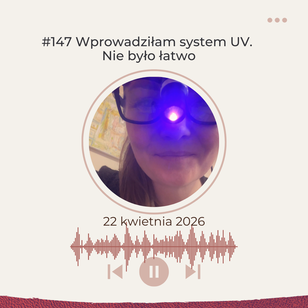 Zrobiłam szkolenie z UV i… nie tak to miało wyglądać
